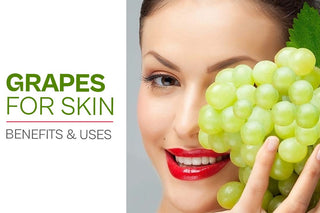 Benefits of Grapes on Skin: Purely Natural Therapy for Healthy, Radiant Skin