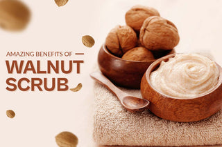 Amazing Benefits of Walnut Scrub for Glowing Skin